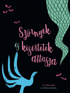 Federica Magrin - Szrnyek s ksrtetek atlasza