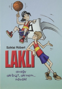 Sziklai Rbert - Lakli