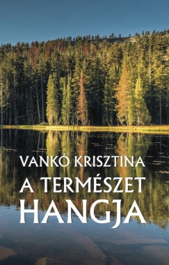 Vank Krisztina - A termszet hangja