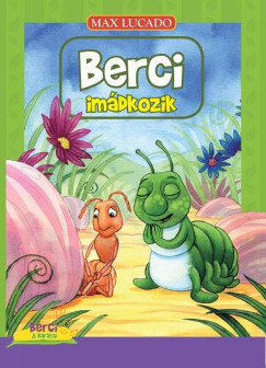 Max Lucado - Berci imdkozik