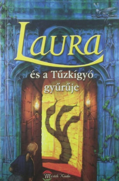 Peter Freund - Laura s a Tzkgy gyrje