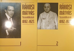 Feitl István (Szerk.) - Gellériné Lázár Márta (Szerk.) - Rákosi Mátyás - Visszaemlékezések 1892-1925 I-II.
