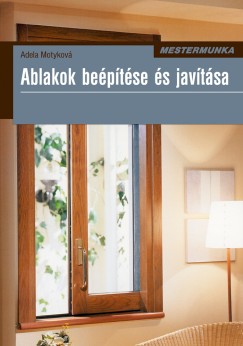 Adela Motykov - Ablakok beptse s javtsa