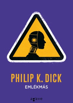 Philip K. Dick - Emlékmás