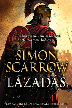Simon Scarrow - Lázadás