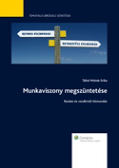 Tln Molnr Erika - Munkaviszony megszntetse