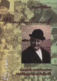 Szenti Tibor - Parasztvallomsok