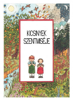 Kicsinyek szentmisje