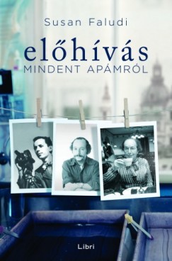 Susan Faludi - Elhvs - Mindent apmrl