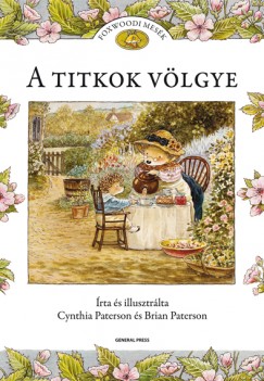 Brian Paterson - Cynthia Paterson - A titkok vlgye