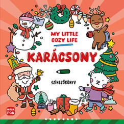 Kiss A. Kriszta (Szerk.) - My Little Cozy Life - Karácsony