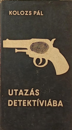 Kolozs Pl - Utazs detektviba