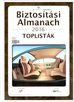 Bartha Zoltn - Dr. Krizs Imre - Dr. Szts gnes - Biztostsi Almanach 2016