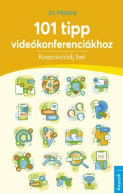 Jo Hoare - 101 tipp videókonferenciákhoz