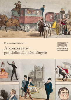 Francesco Giubilei - A nyugati konzervatv gondolkods kziknyve