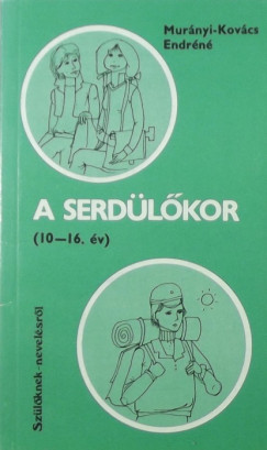 Murnyi-Kovcs Endrn - A serdlkor (10-16. v)