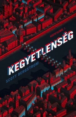 Scott Bergstrom - Kegyetlensg - Kegyetlenl 1.