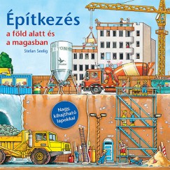 Stefan Seelig - ptkezs a fld alatt s a magasban
