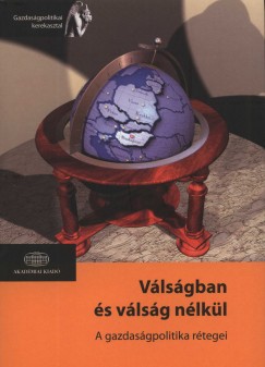 Murakzy Lszl  (Szerk.) - Vlsgban s vlsg nlkl