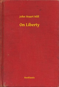 John Stuart Mill - On Liberty