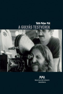 Tth Pter Pl - A Gulys testvrek