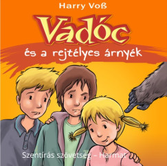 Harry Voss - Vadóc és a rejtélyes árnyék