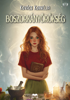 Kovács Kornélia - Boszorkányörökség