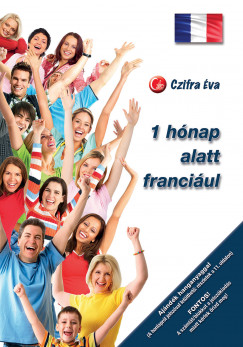Czifra va - 1 hnap alatt franciul - letlthet hanganyaggal