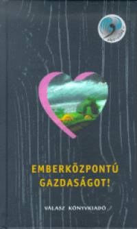 Kocsis Tams  (Szerk.) - Emberkzpont gazdasgot