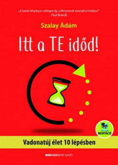 Szalay dm - Itt a te idd!