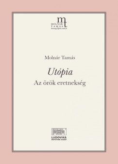 Molnár Tamás - Utópia