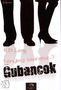 Ronald David Laing - Tnyleg szeretsz...?