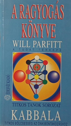 Will Parfitt - Kabbala - A ragyog�s k�nyve