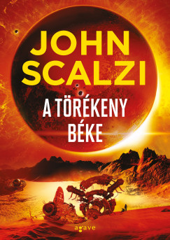 John Scalzi - A törékeny béke