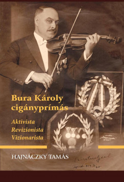 Hajnáczky Tamás - Bura Károly cigányprímás