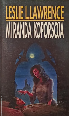 Leslie L. Lawrence - Miranda koporsója