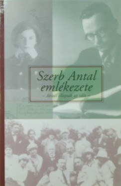Wgner Tibor  (Szerk.) - Szerb Antal emlkezete