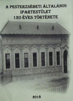 Dr. Tarjnyi Dniel - A Pesterzsbeti ltalnos Ipartestlet