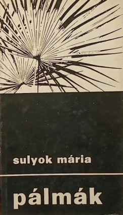 Sulyok Mria - Plmk