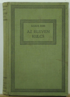 Kabos Ede - Az eleven kulcs