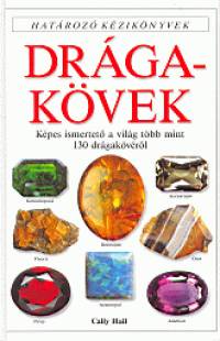 Cally Hall - Drgakvek - Hatroz kziknyvek