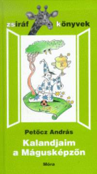 Petcz Andrs - Kalandjaim a Mguskpzn