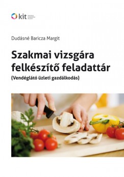 Dudsn Baricza Margit - Szakmai vizsgra felkszt feladattr