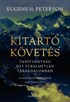 Eugene H. Peterson - Kitart kvets