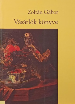 Zoltán Gábor - Vásárlók könyve