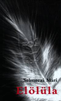 Selmeczi Mari - Ellla