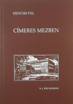 Hencsei Pl - Cmeres mezben