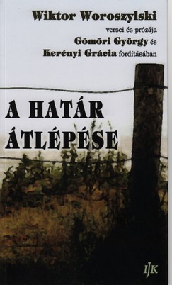 Wiktor Woroszylski - A hatr tlpse