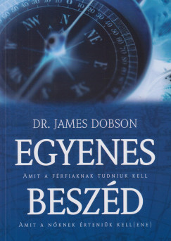 Dr. James Dobson - Egyenes beszd