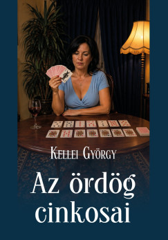 Kellei Gy�rgy - Az �rd�g cinkosai